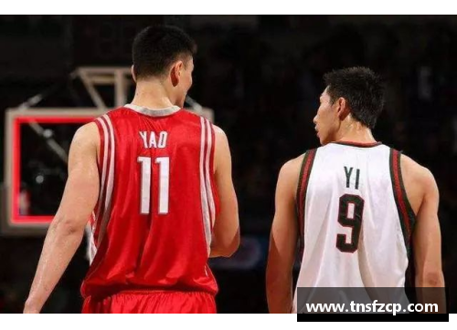 HB火博体育姚明与NBA：跨越文化的巨人中国篮球传奇与全球联盟的交汇